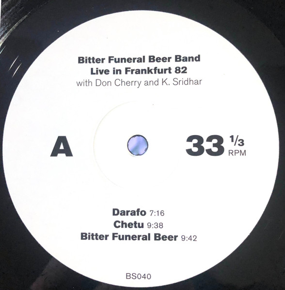 Bitter Funeral Beer Band With Don Cherry & Krishnamurti Sridhar - Live In Frankfurt 82 | Black Sweat Records (BS040) - 3