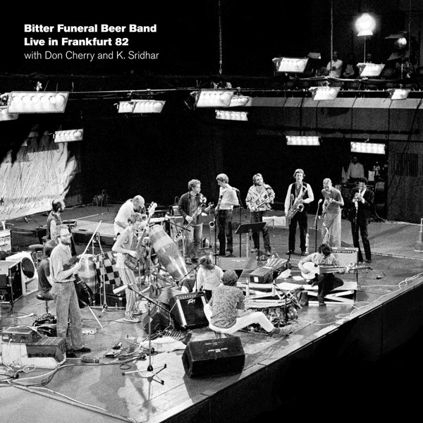 Bitter Funeral Beer Band With Don Cherry & Krishnamurti Sridhar - Live In Frankfurt 82 | Black Sweat Records (BS040) - main