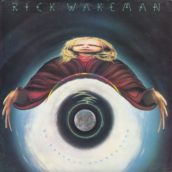 Rick Wakeman And The English Rock Ensemble - No Earthly Connection | A&M Records (AMLK 64583) - main