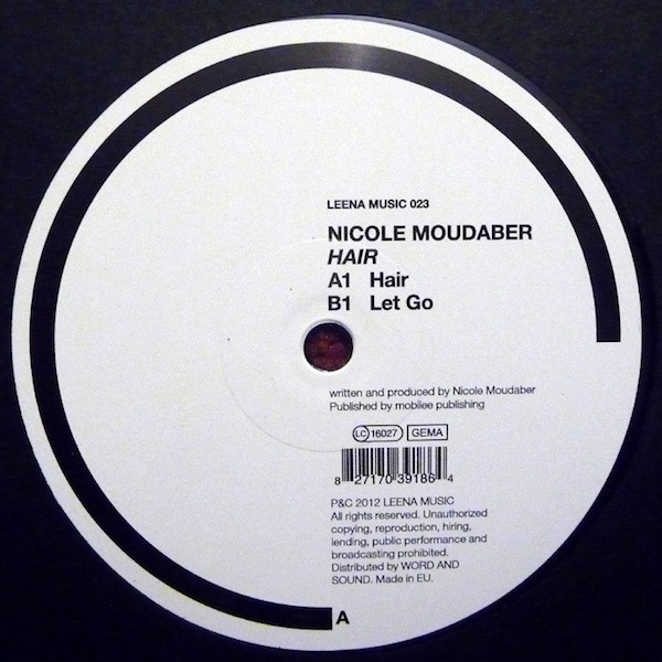 Nicole Moudaber - Hair | Leena Music (LEENA MUSIC 023)