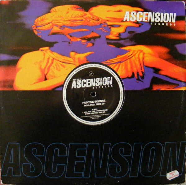 Positive Science - Soul Feel Free EP | Ascension Records (ASC UK 05)