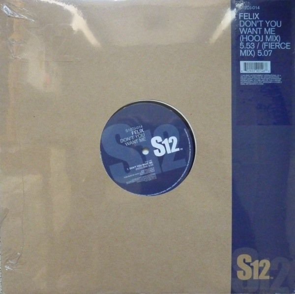 Felix - Don't You Want Me | S12 (S12DJ-014)