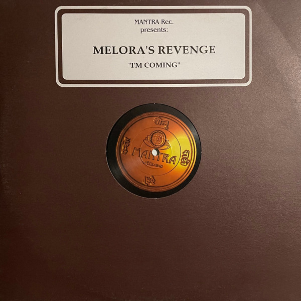 Melora's Revenge - I'm Coming | Mantra Vibes (MTR 2004)