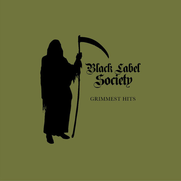 Black Label Society - Grimmest Hits 2LP DARK GREEN VINYL | Spinefarm Records (SPINE 796956) - main Black Label Society - Grimmest Hits 2LP DARK GREEN VINYL | Spinefarm Records (SPINE 796956) - main