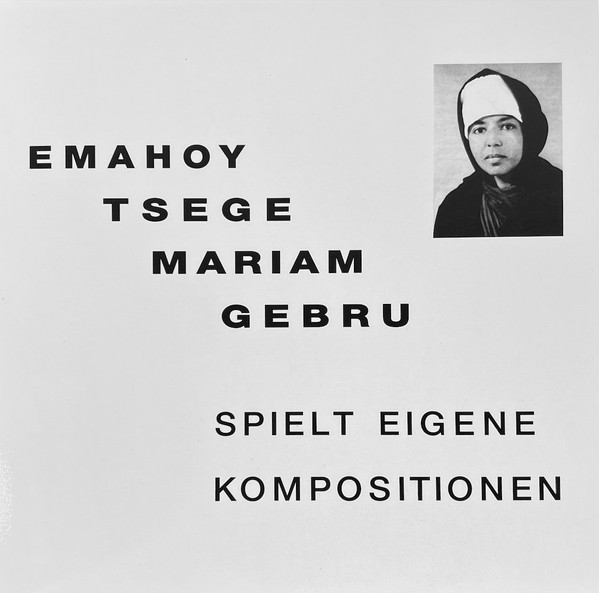 Emahoy Tsegue Maryam Guebrou - Spielt Eigene Kompositionen | Mississippi Records (MRP-025) - main Emahoy Tsegue Maryam Guebrou - Spielt Eigene Kompositionen | Mississippi Records (MRP-025) - main
