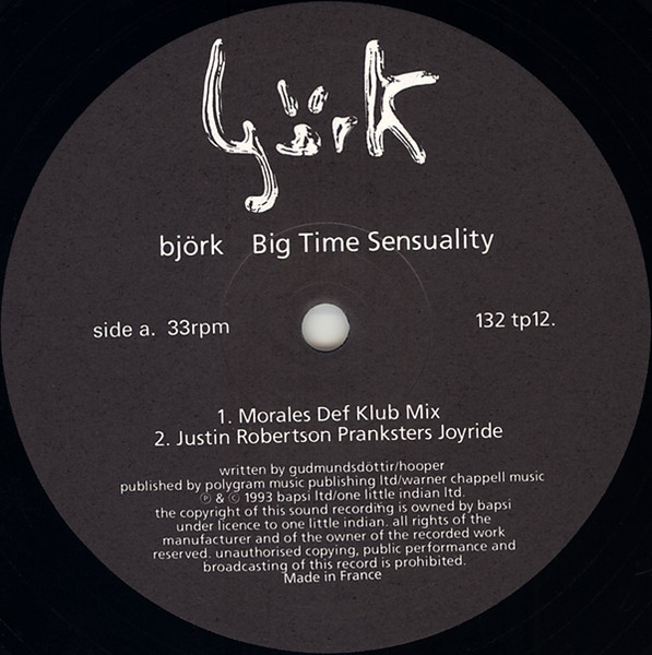 Björk - Big Time Sensuality | One Little Indian (132 tp12) - 3 Björk - Big Time Sensuality | One Little Indian (132 tp12) - 3