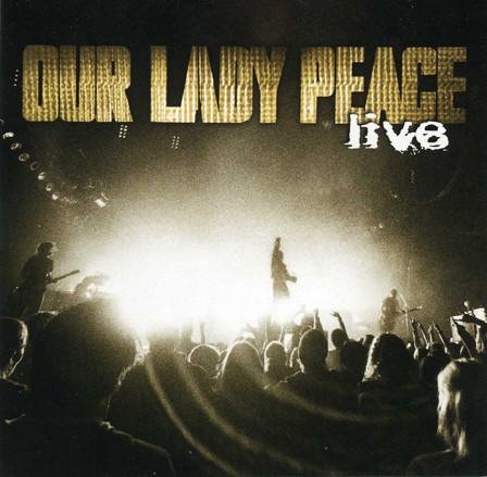 Our Lady Peace - Live | Columbia (CK 85855)