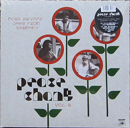 Various - Peace Chant Vol. 8 (More Private Jazz From Germany 1974-1986) | Tramp Records (TRLP-9130) - main
