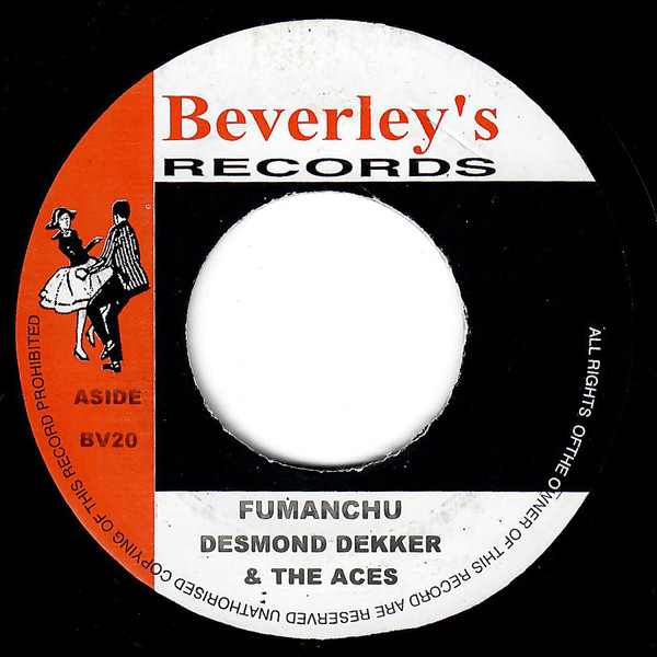 Desmond Dekker & The Aces - Fumanchu | Beverley's Records (BV20)