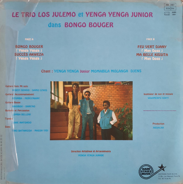 Yenga Yenga , Le Trio Los Julemo - Dans Bongo Bouger | Bade Stars Music (ABD 2001) - 2 Yenga Yenga , Le Trio Los Julemo - Dans Bongo Bouger | Bade Stars Music (ABD 2001) - 2