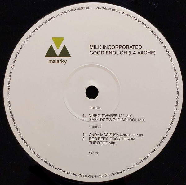 Milk Inc. - Good Enough (La Vache) | Malarky Records (MLK T5) - 4