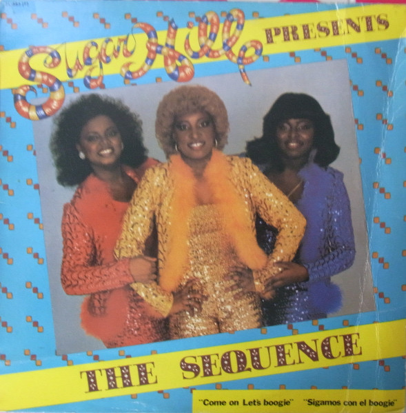 The Sequence - Sugar Hill Presents The Sequence | Sugar Hill Records (ZL-563)
