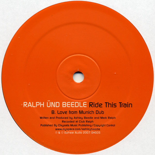 Mark Ralph Ünd Ashley Beedle - Ride This Train | Out Hear Audio (OH005) - main