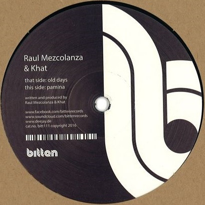 Raul Mezcolanza & Khat - Old Days | Bitten (bitt111) - main