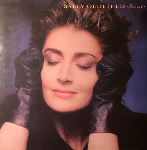 Sally Oldfield - Femme | CBS (CBSCL 14 863 5) - main Sally Oldfield - Femme | CBS (CBSCL 14 863 5) - main