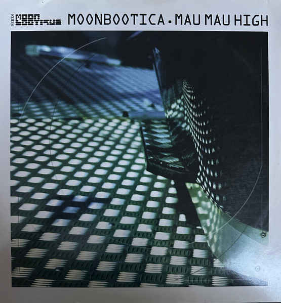 Moonbootica - Mau Mau High | Moonbootique Records (Moon R003) - main Moonbootica - Mau Mau High | Moonbootique Records (Moon R003) - main