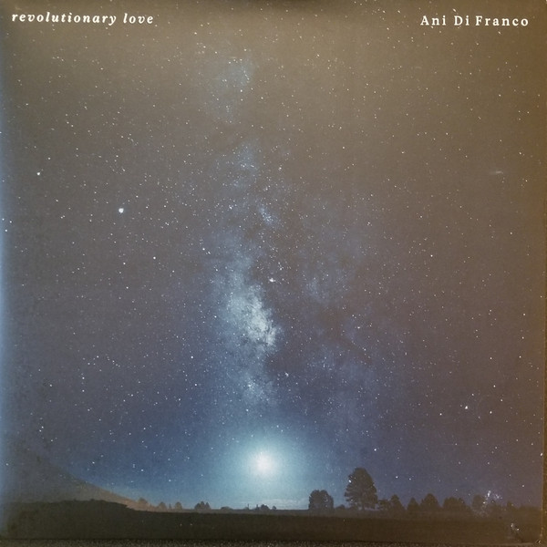 Ani DiFranco - Revolutionary Love | Righteous Babe Records (RBR099-V) - main Ani DiFranco - Revolutionary Love | Righteous Babe Records (RBR099-V) - main