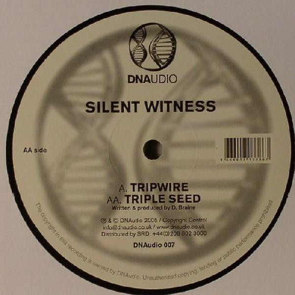 Silent Witness - Tripwire / Triple Seed | DNAudio (DNAudio 007) - main