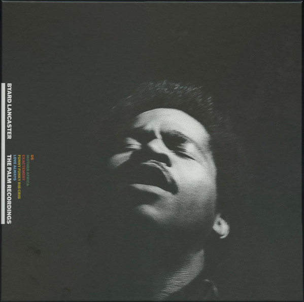 Byard Lancaster - The Complete Palm Recordings 1973 - 1974 | SouffleContinu Records (FFLBOX002) Byard Lancaster - The Complete Palm Recordings 1973 - 1974 | SouffleContinu Records (FFLBOX002)