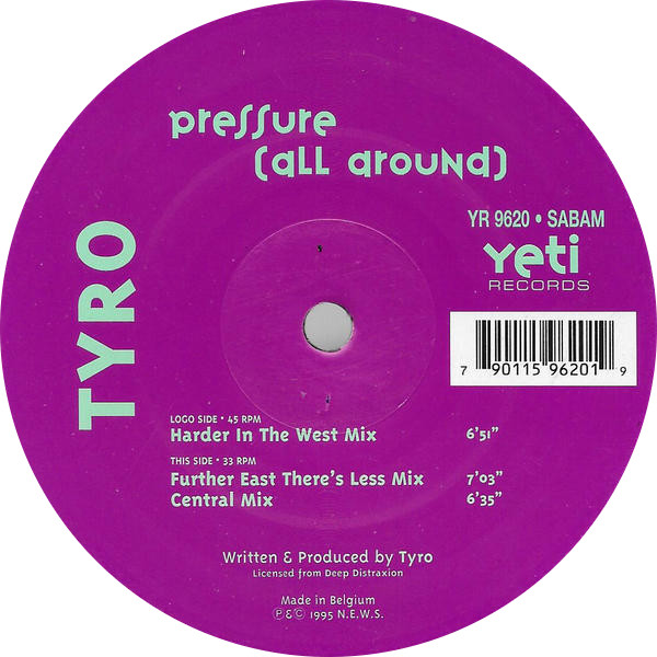 Tyro - Pressure (All Around) | Yeti Records (YR 9620) - 4
