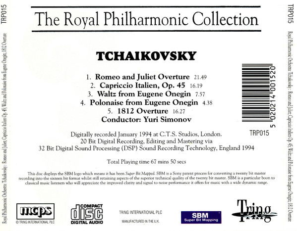Royal Philharmonic Orchestra , Pyotr Ilyich Tchaikovsky , Yuri Simonov - Romeo And Juliet - Capriccio Italien Op. 45 - Waltz And Polonaise From Eugene Onegin - 1812 Overture | Tring International PLC (TRP015) - 3 Royal Philharmonic Orchestra , Pyotr Ilyich Tchaikovsky , Yuri Simonov - Romeo And Juliet - Capriccio Italien Op. 45 - Waltz And Polonaise From Eugene Onegin - 1812 Overture | Tring International PLC (TRP015) - 3