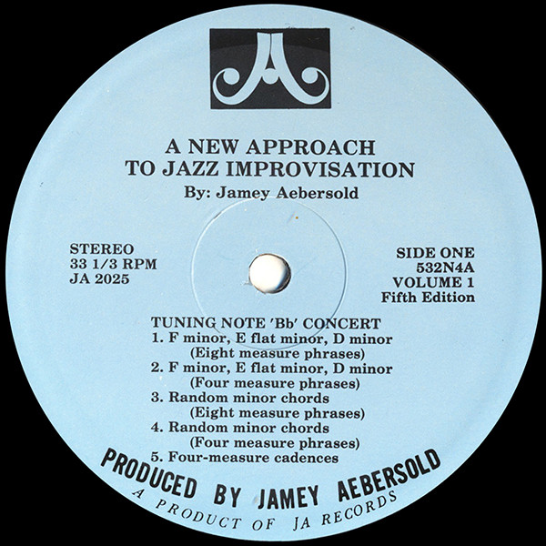 Jamey Aebersold - A New Approach To Jazz Improvisation | JA Records (JA 2025) - 3 Jamey Aebersold - A New Approach To Jazz Improvisation | JA Records (JA 2025) - 3