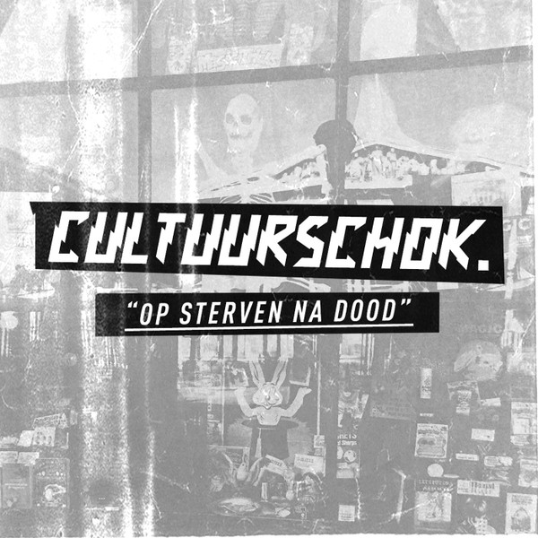 cultuurschok. - Op Sterven Na Dood | False Flag Records (FLSFLG1801) - main