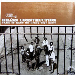 Brass Construction - Take It Easy (The Kenny Dope Mixes) | Kay-Dee Records (KD-1204) - main Brass Construction - Take It Easy (The Kenny Dope Mixes) | Kay-Dee Records (KD-1204) - main