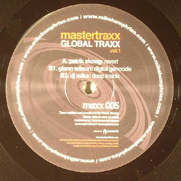 Patrik Skoog , Glenn Wilson , DJ Mika - Global Traxx Vol.1 | Mastertraxx (maxx 005)