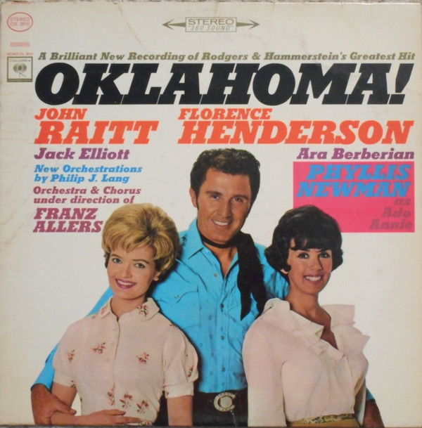 John Raitt , Florence Henderson , Jack Elliott , Ara Berberian , Phyllis Newman , Franz Allers - Oklahoma! | Columbia Masterworks (OS 2610) - main