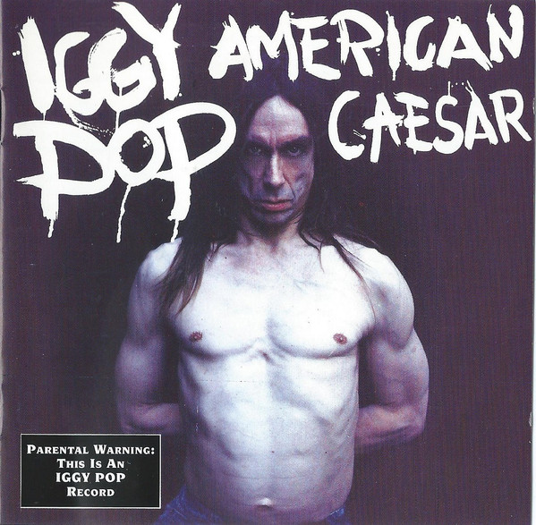 Iggy Pop - American Caesar | Virgin (7243 8 39025 2 1) - main