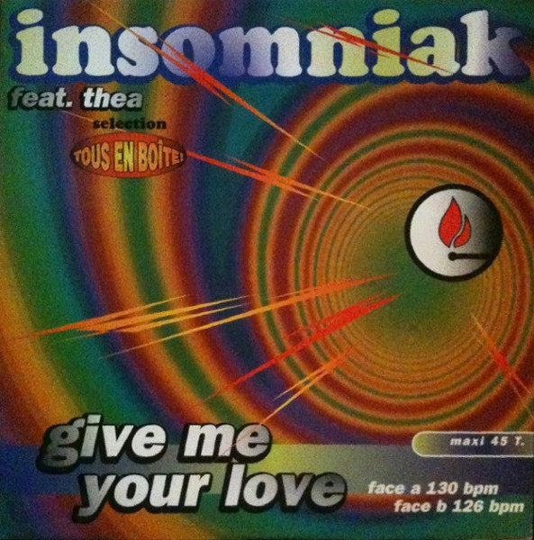 Insomniak Feat. Thea - Give Me Your Love | Airplay Records (573 381-1) - main Insomniak Feat. Thea - Give Me Your Love | Airplay Records (573 381-1) - main
