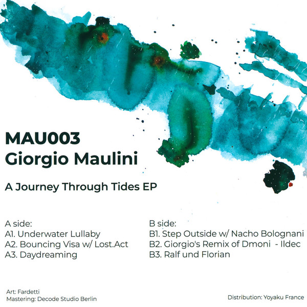 Giorgio Maulini - A Journey Through Tides | MAU (MAU003) - 2 Giorgio Maulini - A Journey Through Tides | MAU (MAU003) - 2