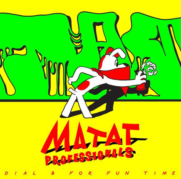 Matat Professionals - Dial B For Fun Time | S1 Warsaw (S1WWA004)