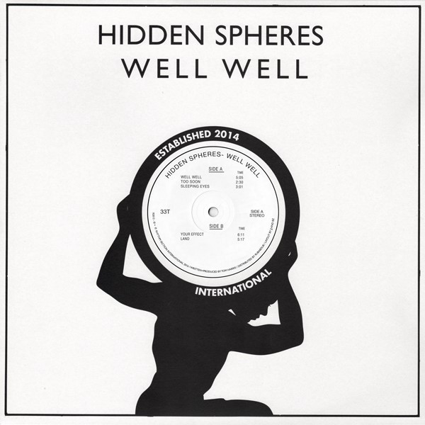 Hidden Spheres - Well Well | Rhythm Section International (RS012)