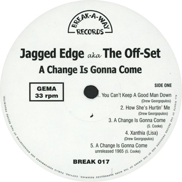 The Jagged Edge / The Off-Set - A Change Is Gonna Come | Break-A-Way Records (BREAK 017) - 3 The Jagged Edge / The Off-Set - A Change Is Gonna Come | Break-A-Way Records (BREAK 017) - 3