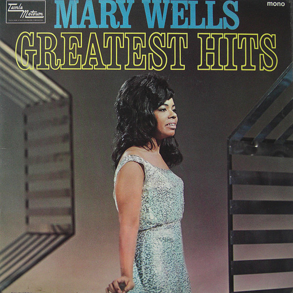 Mary Wells - Greatest Hits | Tamla Motown (TML 11032) - main Mary Wells - Greatest Hits | Tamla Motown (TML 11032) - main
