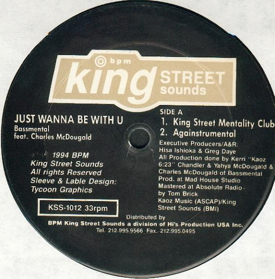 Bassmental Feat. Charles McDougald - Just Wanna Be With U | BPM King Street Sounds (KSS-1012)