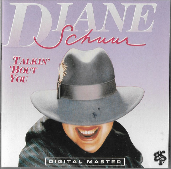 Diane Schuur - Talkin' 'Bout You | GRP (GRP-D-9567) - main