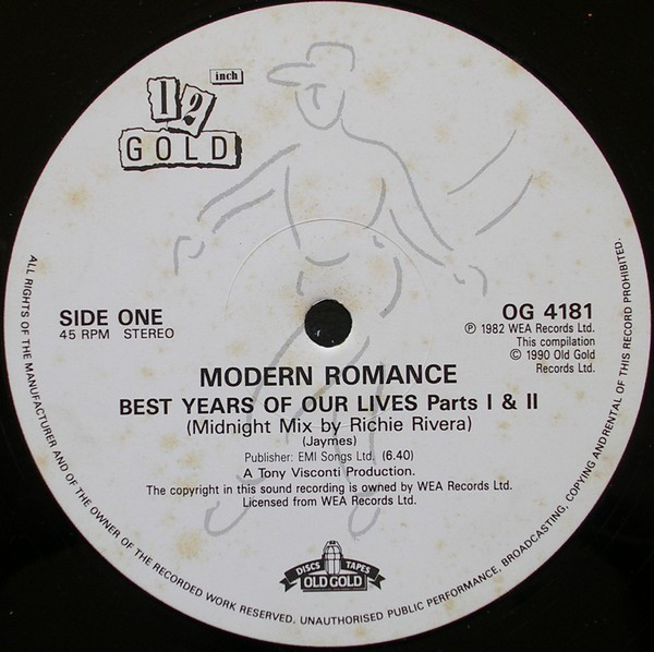 Modern Romance - Best Years Of Our Lives Part I and II (Midnight Mix By Richie Rivera) / Everybody Salsa / Salsa Rappsody (Discomix) | Old Gold (OG 4181) - 2