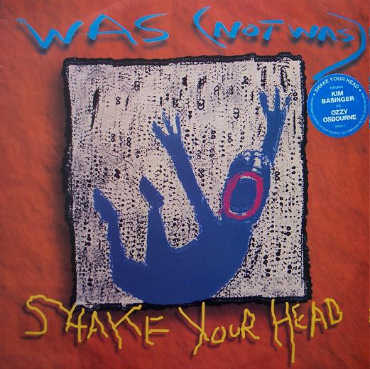 Was (Not Was) - Shake Your Head | Fontana (WASX 11)