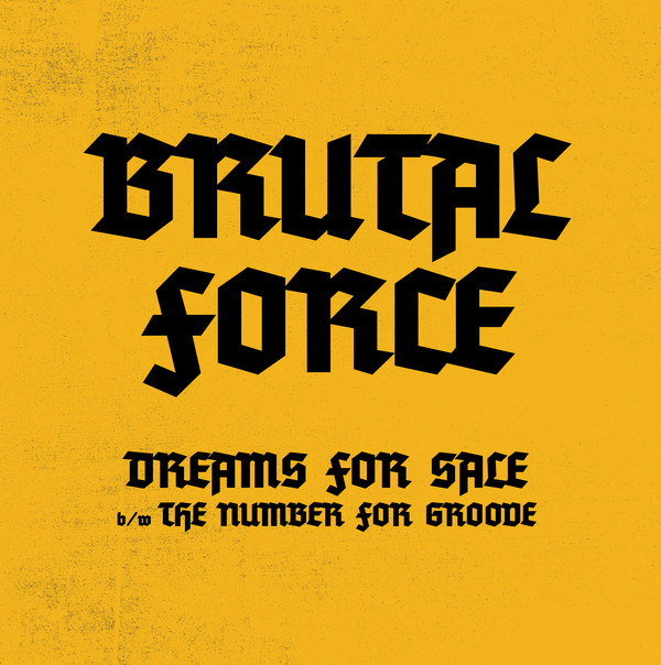 Brutal Force - Dreams For Sale | Celestial Echo (CER002)