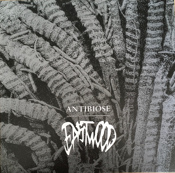 Eastwood - Antibiose | LIXIVIAT Records (LVX014)