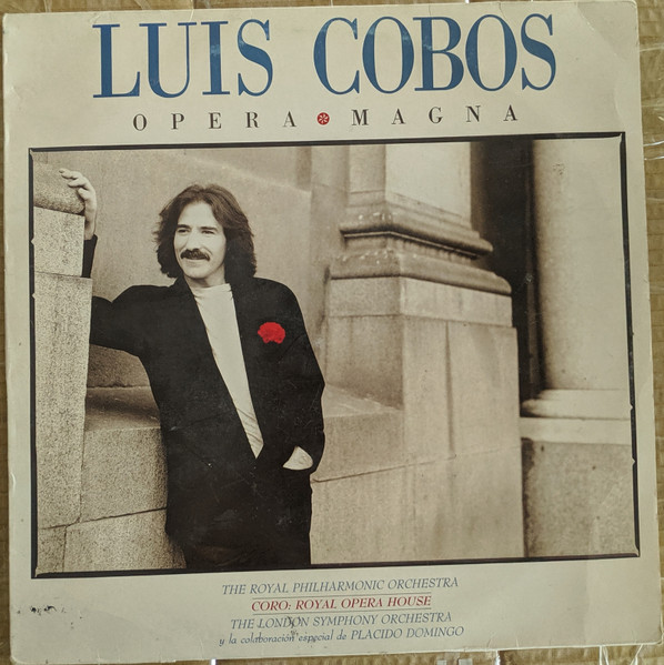 Luis Cobos , Royal Philharmonic Orchestra , Chorus Of The Royal Opera House, Covent Garden , London Symphony Orchestra Y La Colaboración Especial De Placido Domingo - Opera Magna | Epic (EPC 466141 1)