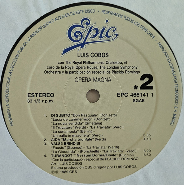 Luis Cobos , Royal Philharmonic Orchestra , Chorus Of The Royal Opera House, Covent Garden , London Symphony Orchestra Y La Colaboración Especial De Placido Domingo - Opera Magna | Epic (EPC 466141 1) - 4