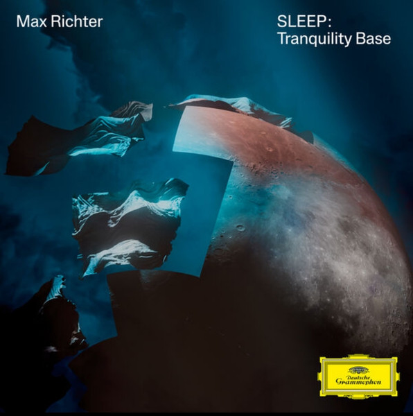 Max Richter - Sleep: Tranquility Base | Deutsche Grammophon (4864260) - main