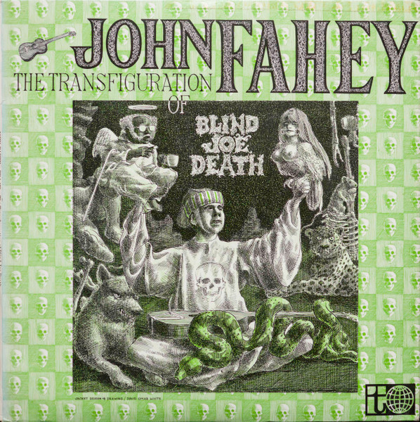 John Fahey - The Transfiguration Of Blind Joe Death | Transatlantic Records (TRA 173) - main
