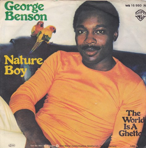 George Benson - Nature Boy / The World Is A Ghetto | Warner Bros. Records (WB 16980)