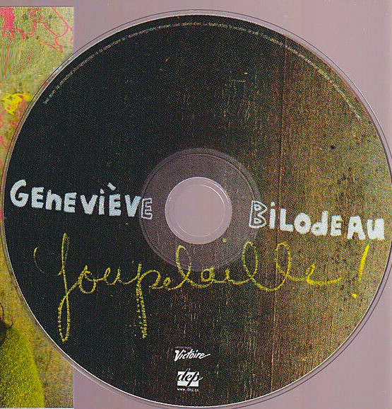 Geneviève Bilodeau - Youpelaille ! | Les Disques Victoire (VIC2-2047) - 2