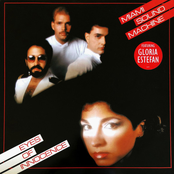 Miami Sound Machine - Eyes Of Innocence | Epic (460699 1)